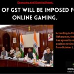 28% of GST will be imposed for online gaming. 1