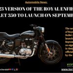 2023 VERSION OF THE ROYAL ENFIELD BULLET 350 TO LAUNCH ON SEPTEMBER 1: LET’S CHECK OUT THE DESIGN, PRICE AND FEATURES DETAILS 1